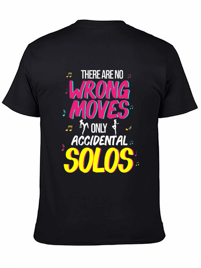 Dance Lover T-Shirt - No Wrong Moves Accidental Solos