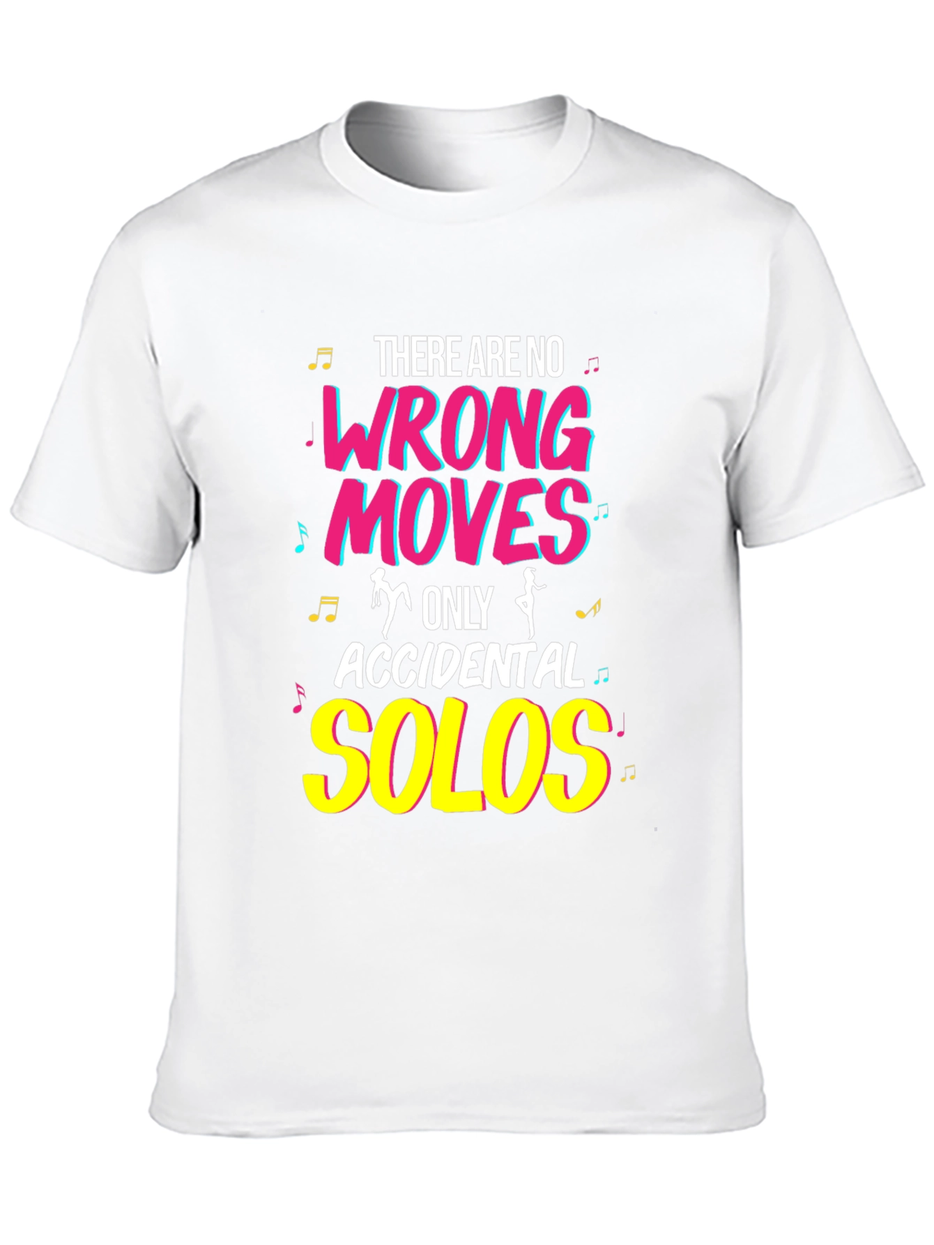 Dance Lover T-Shirt - No Wrong Moves Accidental Solos