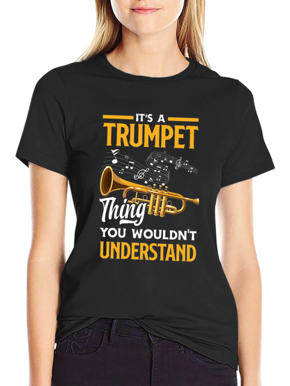 Its a Trumpet Thing T-Shirt