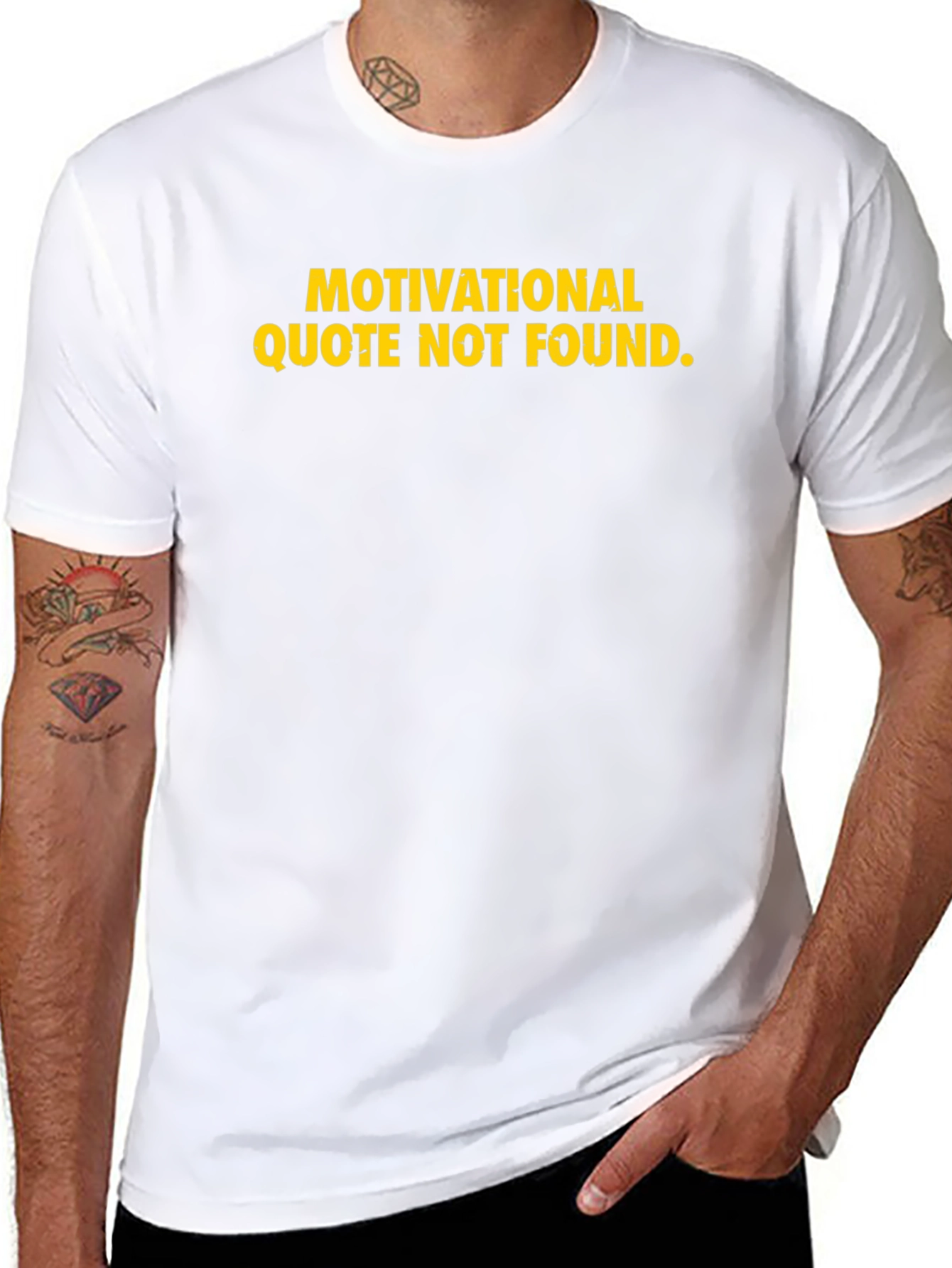 Motivational Quote Not Found T-Shirt Funny Sarcastic