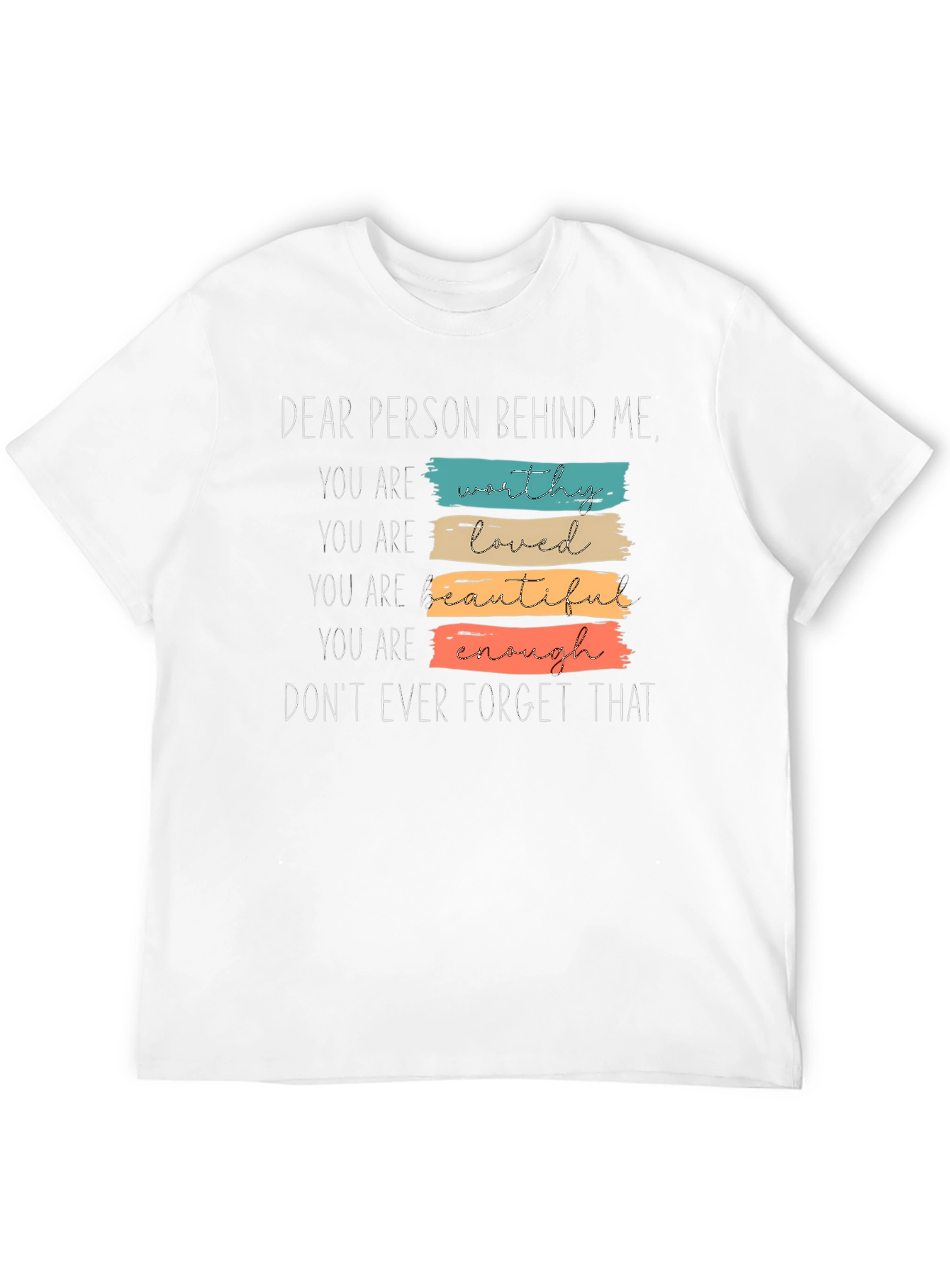 Dear Person Behind Me Graphic Tee