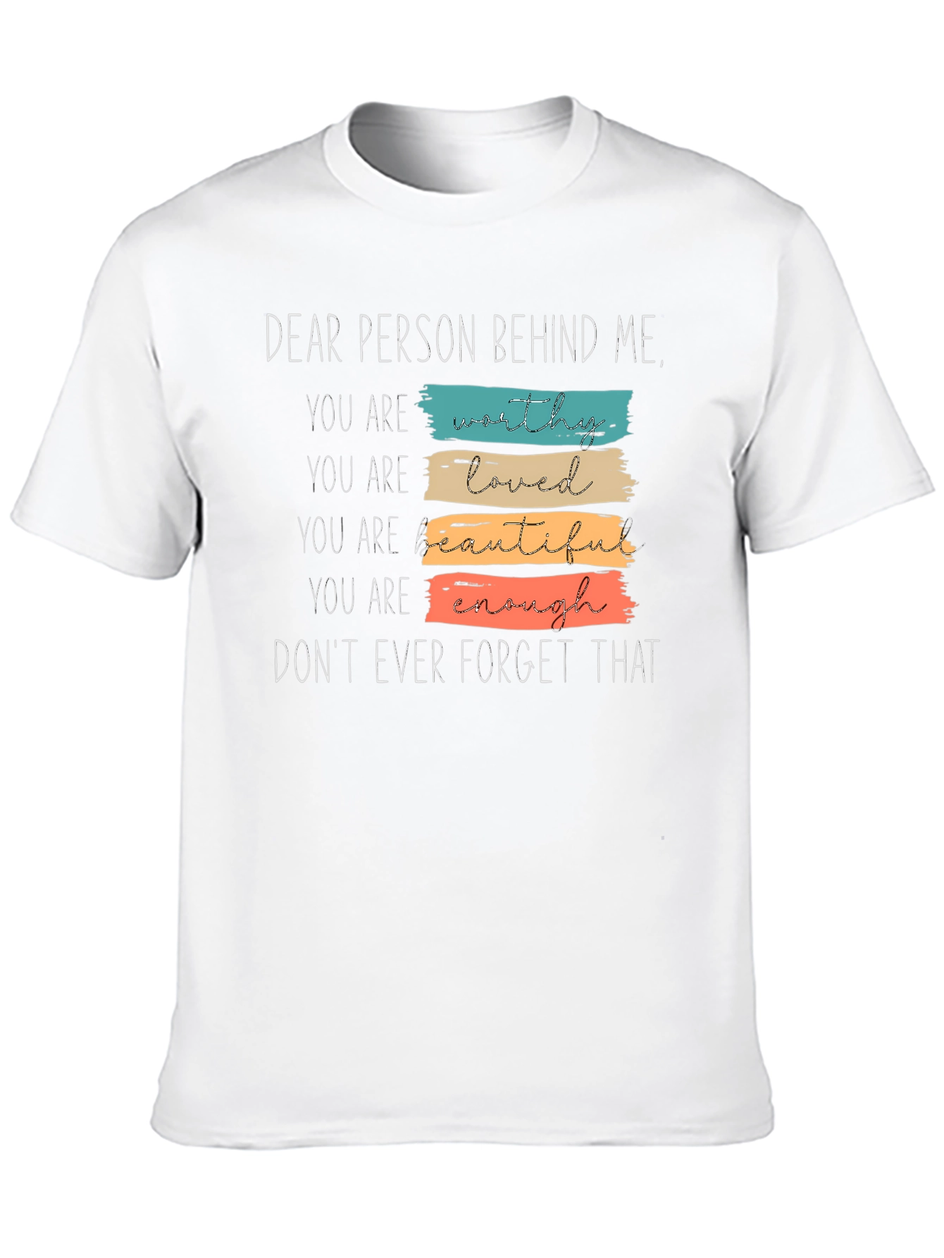 Dear Person Behind Me Graphic Tee