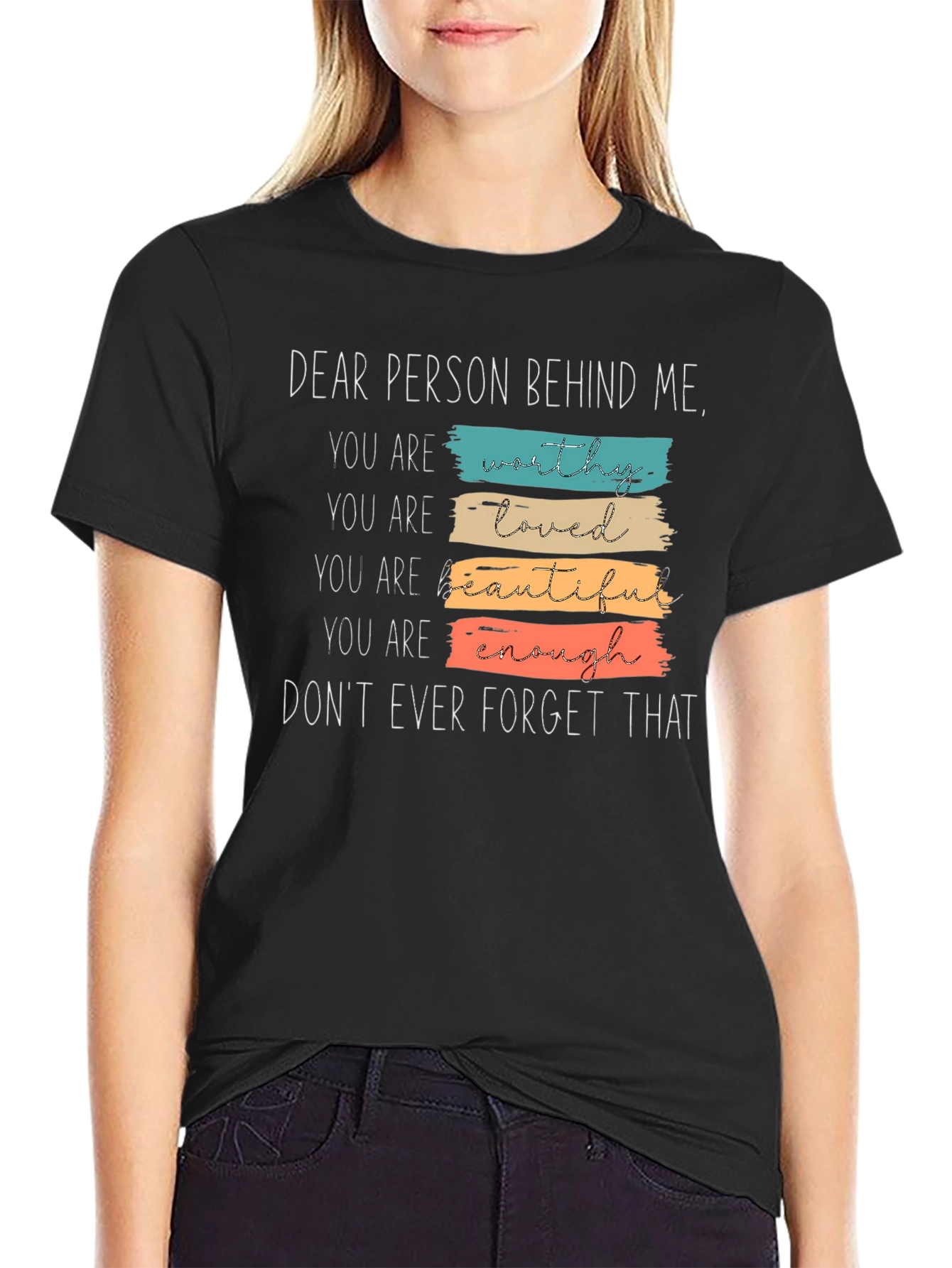 Dear Person Behind Me Graphic Tee