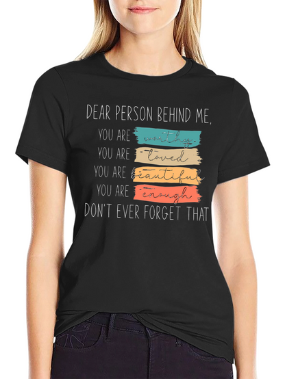Dear Person Behind Me Graphic Tee