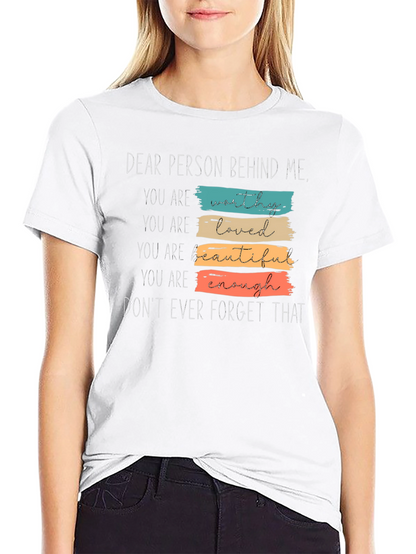 Dear Person Behind Me Graphic Tee