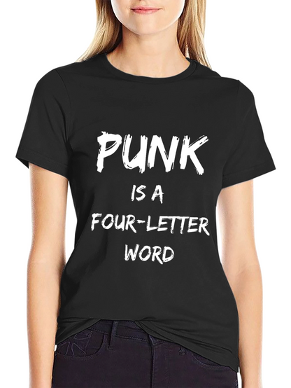 Punk is a Four-Letter Word T-Shirt