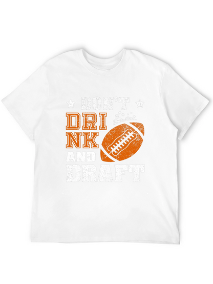 Dont Drink & Draft Graphic Tee