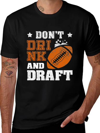 Dont Drink & Draft Graphic Tee