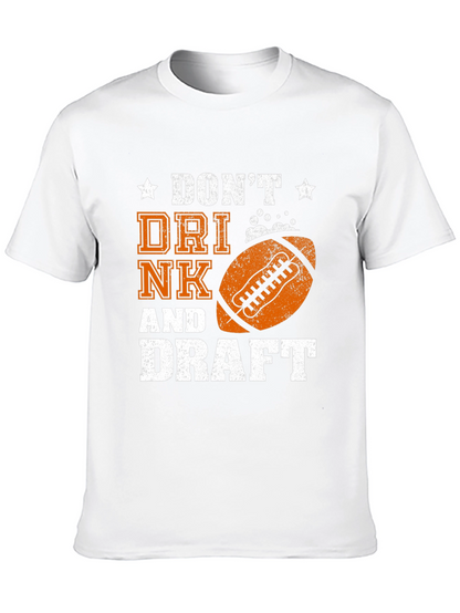 Dont Drink & Draft Graphic Tee