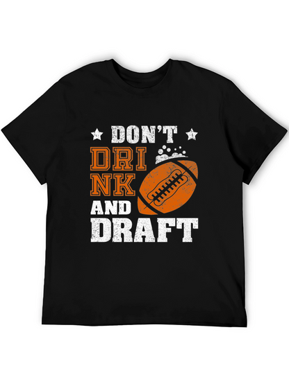 Dont Drink & Draft Graphic Tee