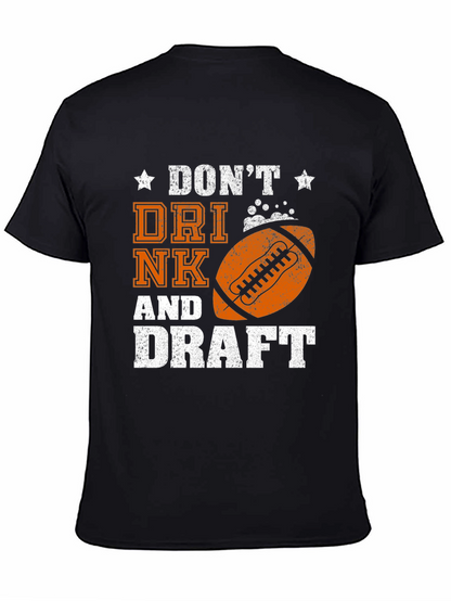Dont Drink & Draft Graphic Tee