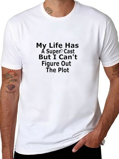 My Life Has a Superb Cast Graphic T-Shirt