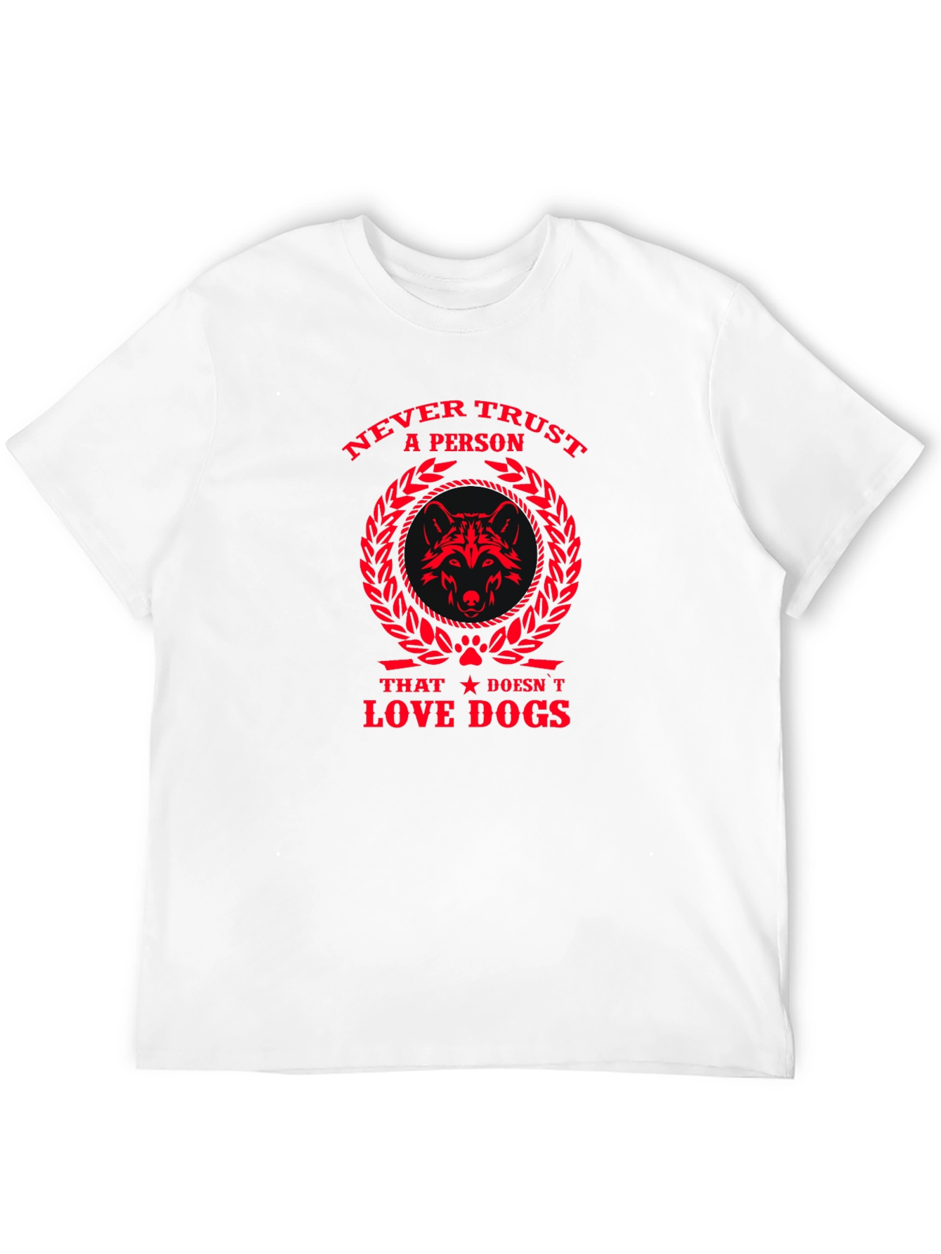 Never Trust A Person T-Shirt