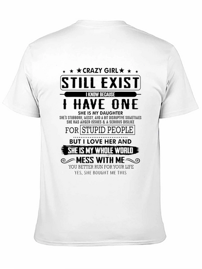 Crazy Girl Daughter T-Shirt: Run For Your Life!