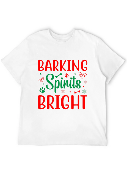 Barking Spirits Bright Holiday T-Shirt