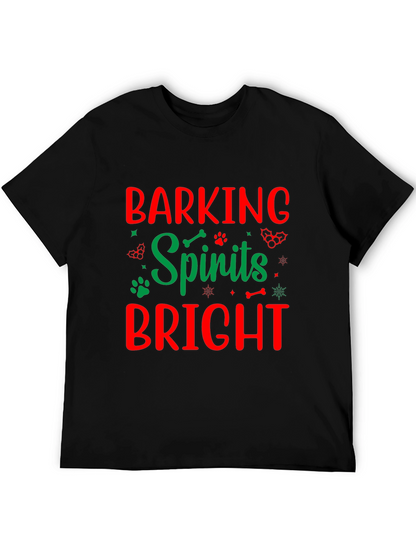 Barking Spirits Bright Holiday T-Shirt