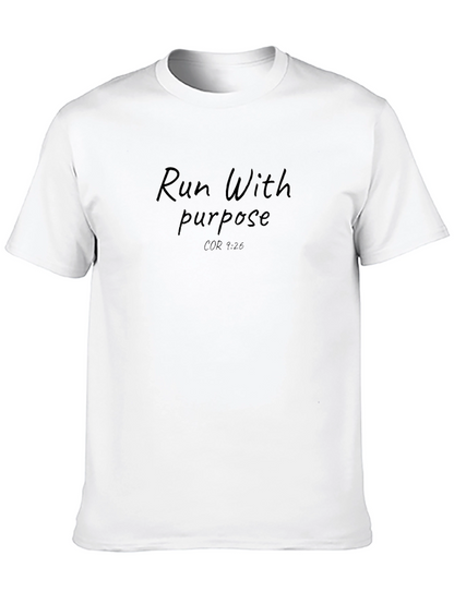Run With Purpose T-Shirt - Motivational Athletic Tee