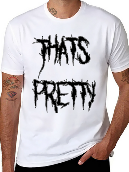 Thats Pretty Black Graphic T-Shirt