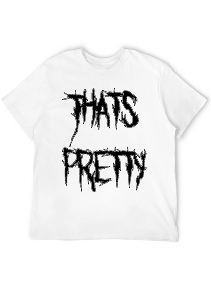 Thats Pretty Black Graphic T-Shirt