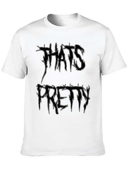 Thats Pretty Black Graphic T-Shirt