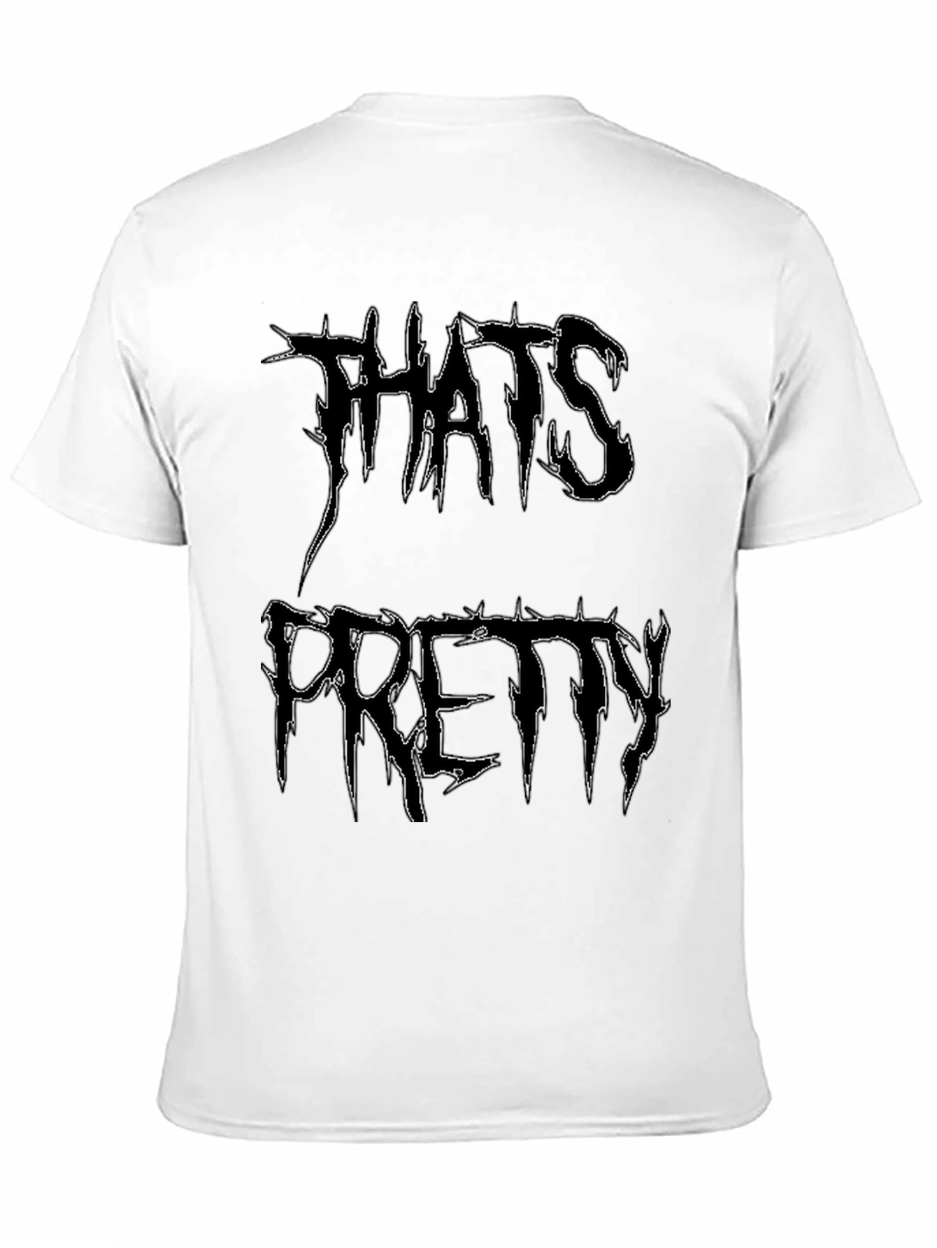 Thats Pretty Black Graphic T-Shirt