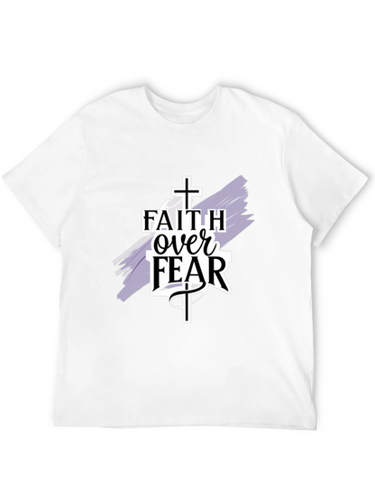Faith Over Fear T-Shirt - Christian Apparel