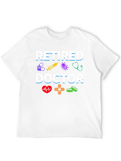 Retired Doctor Graphic T-Shirt