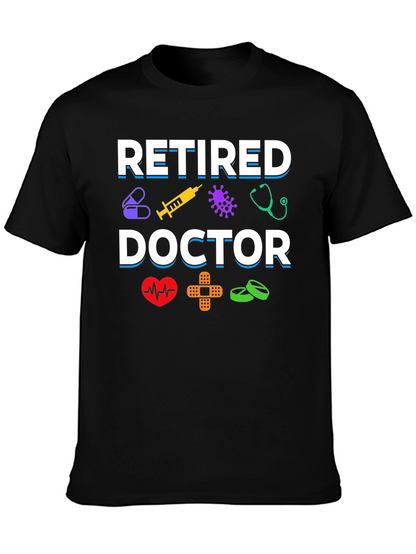 Retired Doctor Graphic T-Shirt
