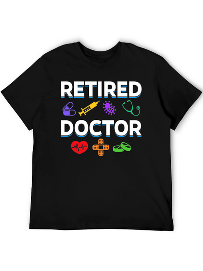 Retired Doctor Graphic T-Shirt