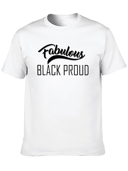 Fabulous Black Proud T-Shirt