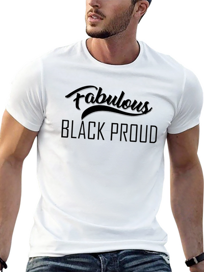 Fabulous Black Proud T-Shirt