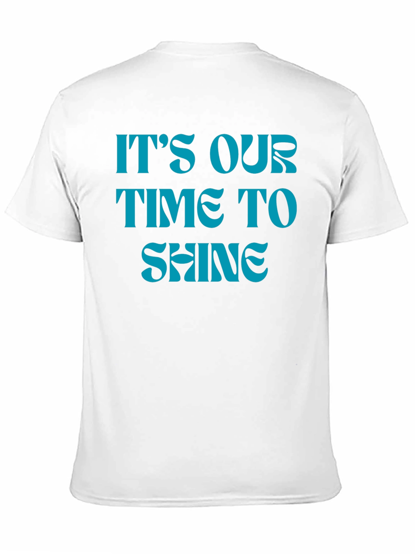 Its Our Time to Shine Black T-Shirt