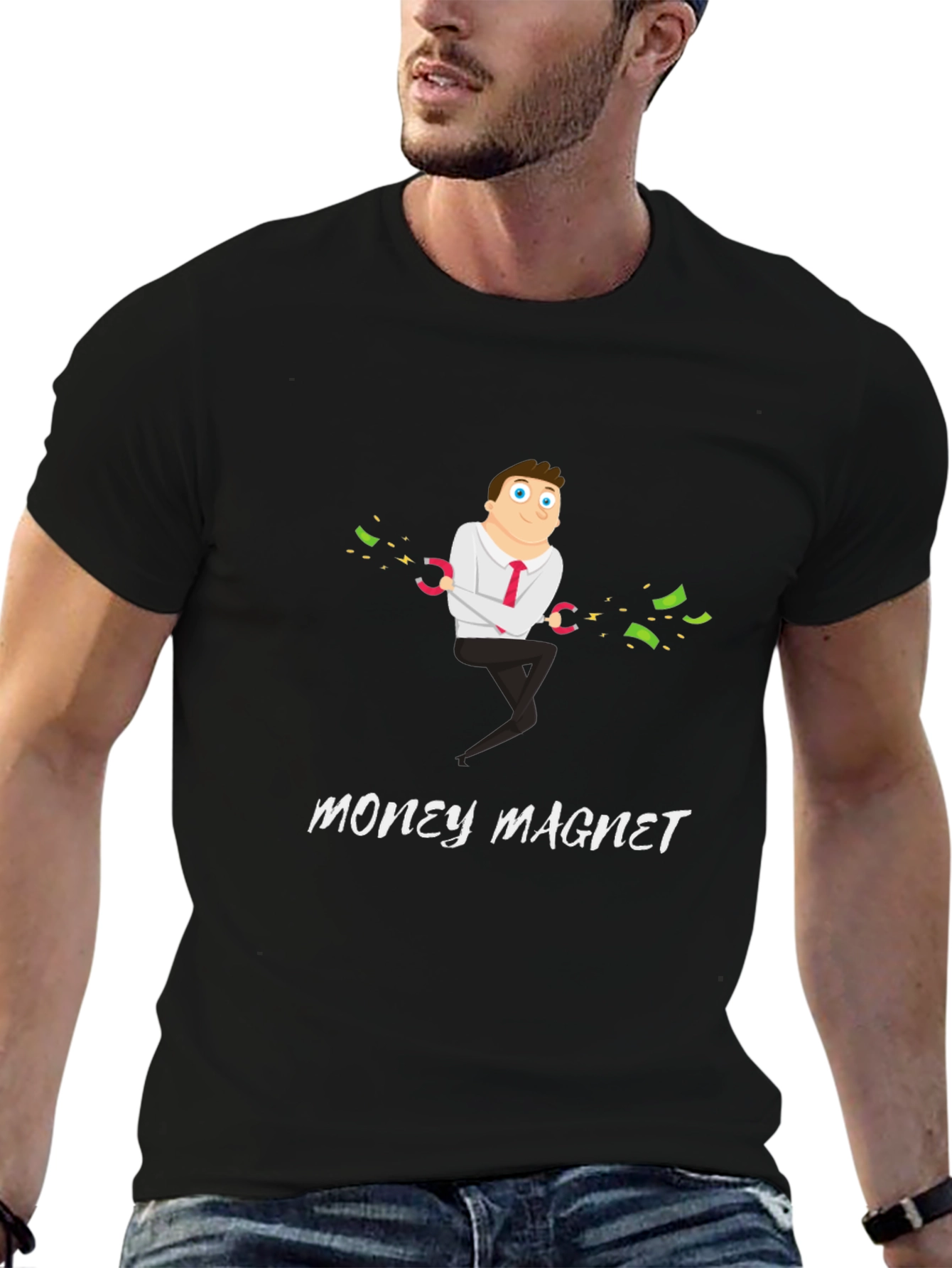 Money Magnet Graphic T-Shirt - Funny & Unique Design