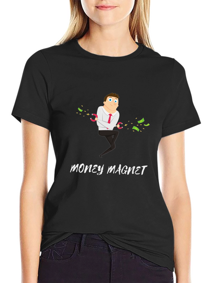 Money Magnet Graphic T-Shirt - Funny & Unique Design