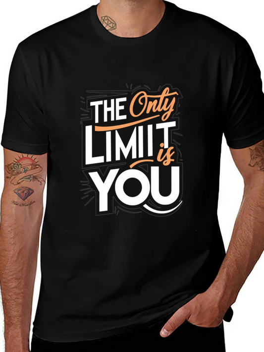 Motivational T-Shirt: The Only Limit is You