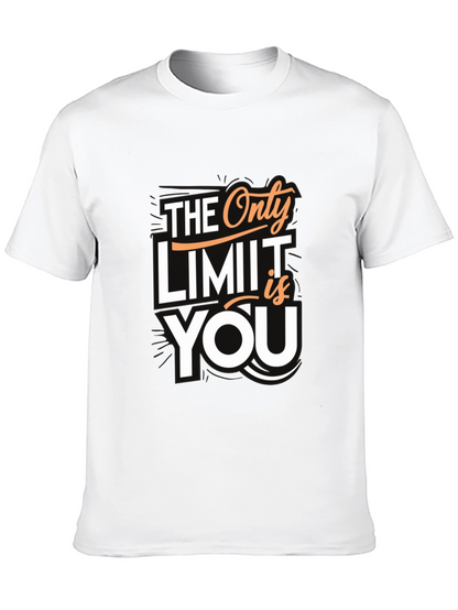 Motivational T-Shirt: The Only Limit is You