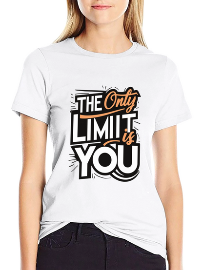 Motivational T-Shirt: The Only Limit is You