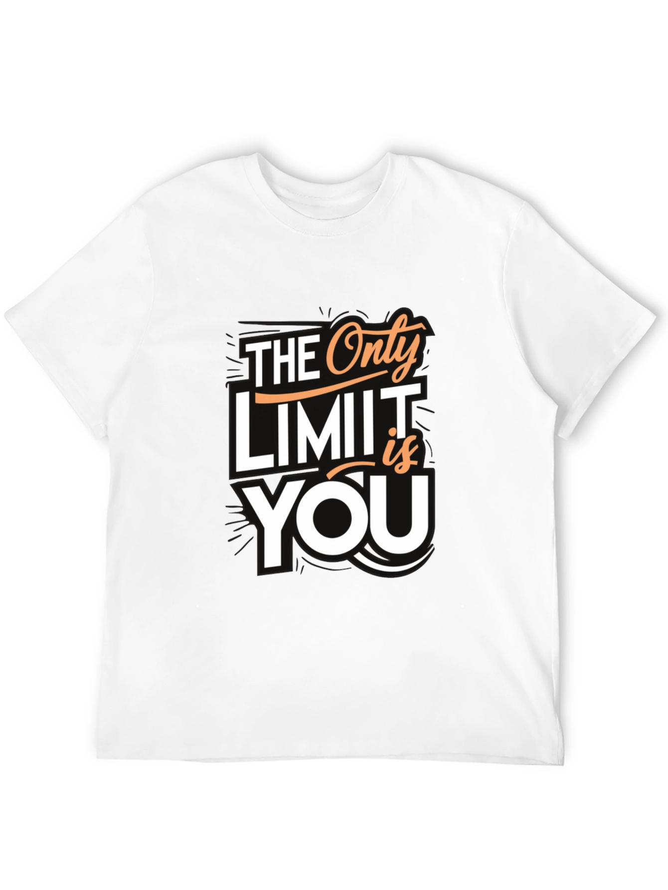 Motivational T-Shirt: The Only Limit is You