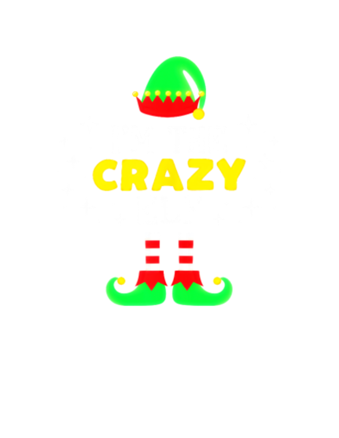 I’m The Crazy Elf Christmas T-Shirt - 100% Cotton, Festive & Playful Tee for Holiday Gatherings & Casual Daily Wear