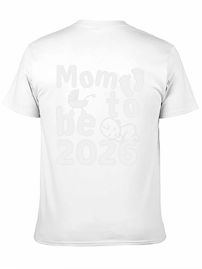 Mom To Be 2026 Graphic Tee