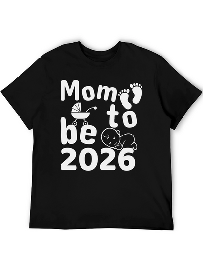 Mom To Be 2026 Graphic Tee