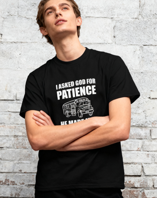 Humorous Bus Driver Graphic T-Shirt - "I Asked God for Patience" Funny Tee, 100% Cotton, Suitable for Multiple Occasions