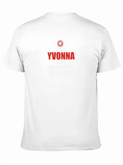 Its A Yvonna Thing Graphic Tee