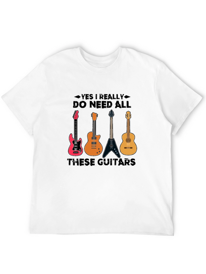 Guitar Lover T-Shirt: Yes I Need All These Guitars!