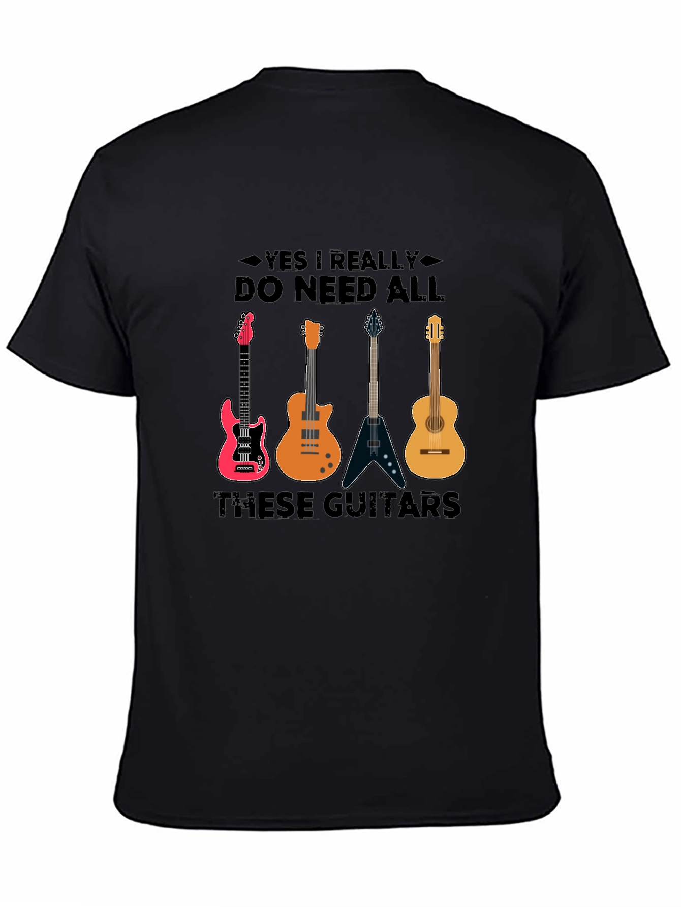 Guitar Lover T-Shirt: Yes I Need All These Guitars!