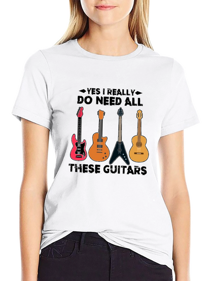 Guitar Lover T-Shirt: Yes I Need All These Guitars!