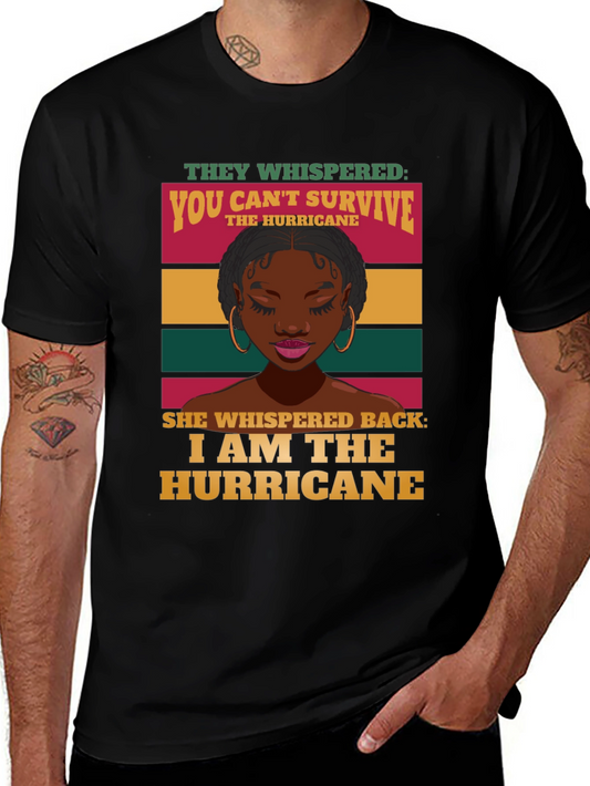 I Am The Hurricane Graphic Tee