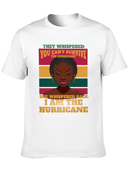 I Am The Hurricane Graphic Tee