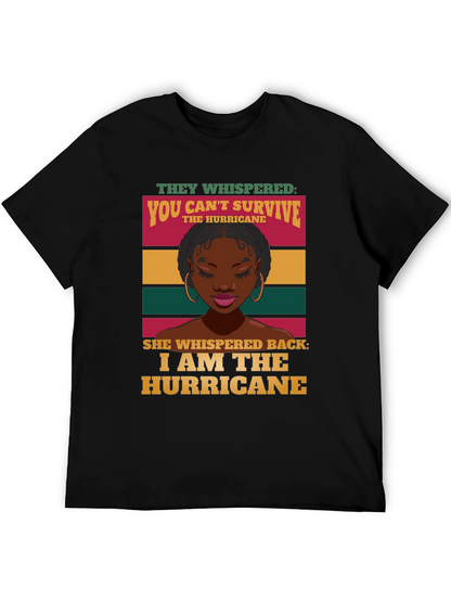 I Am The Hurricane Graphic Tee