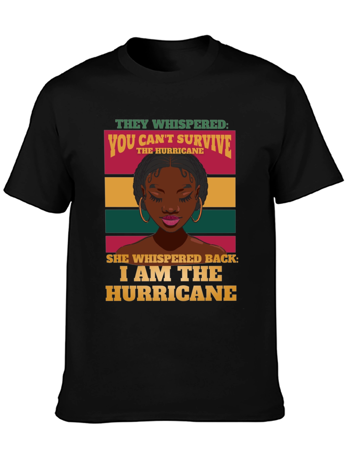 I Am The Hurricane Graphic Tee